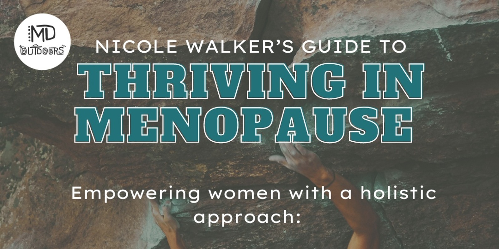 Banner image for Nicole Walker's Guide to Thriving in Menopause