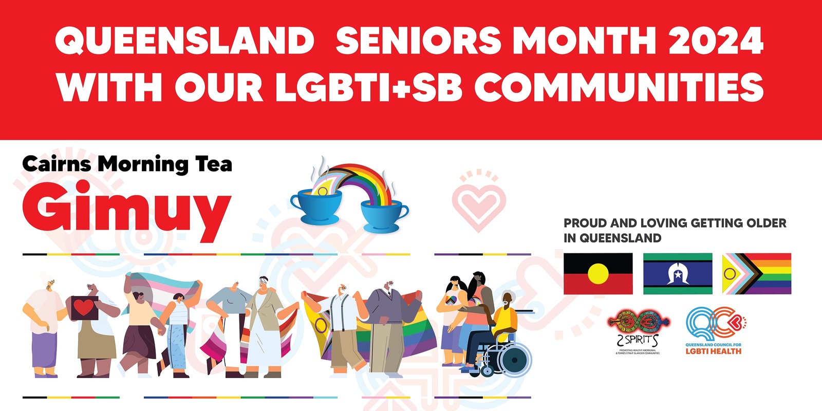 Banner image for LGBTI+SB Seniors Month Morning Tea, Gimuy Cairns