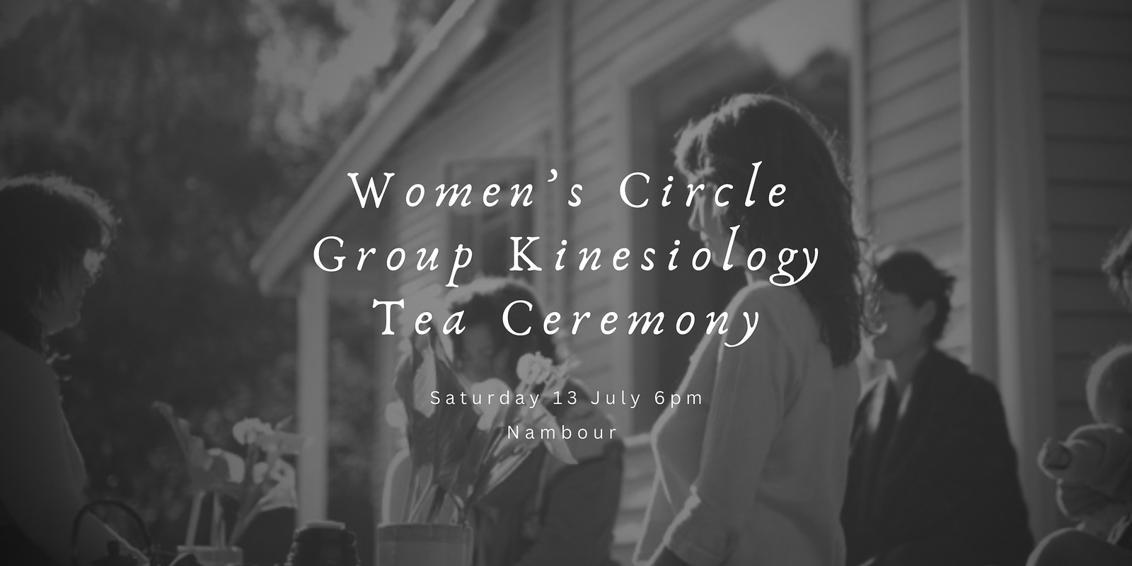 Banner image for Women's Circle - Group Kinesiology & Tea Ceremony