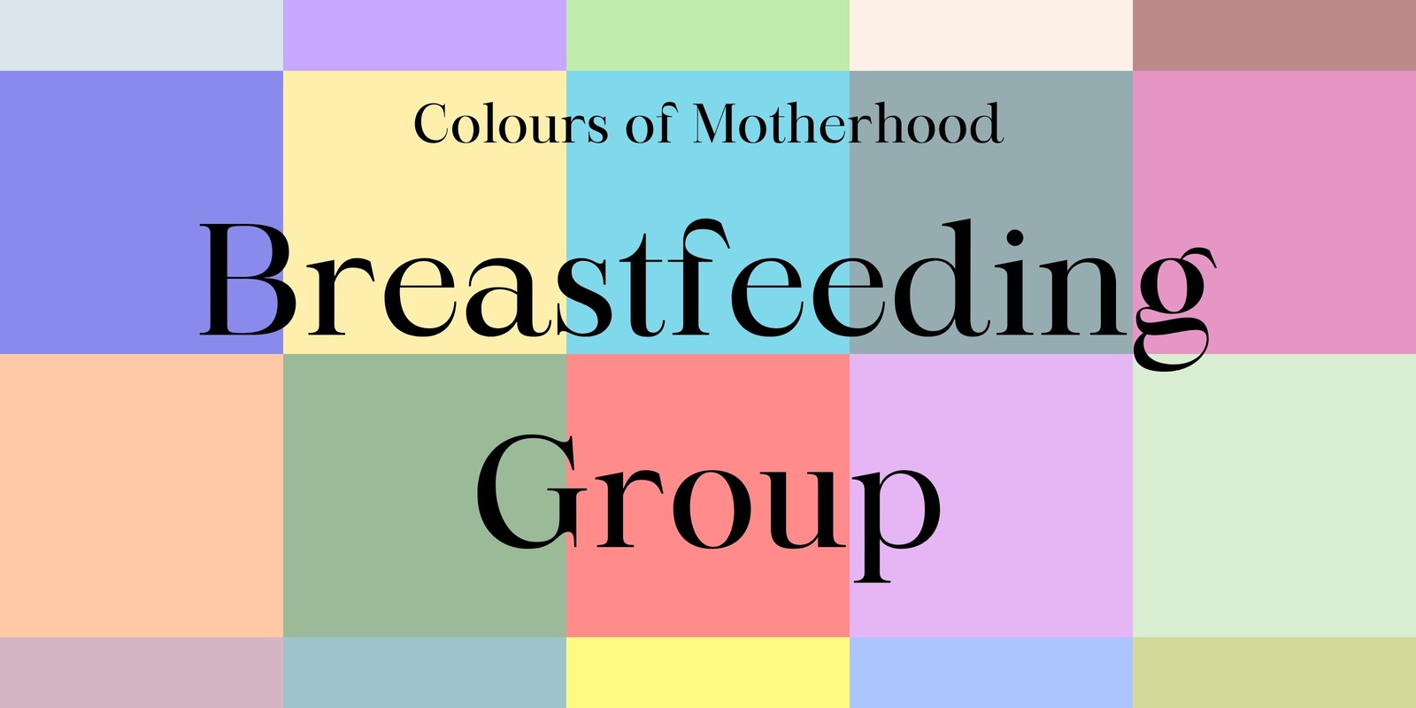 Banner image for Colours of Motherhood Breastfeeding Group