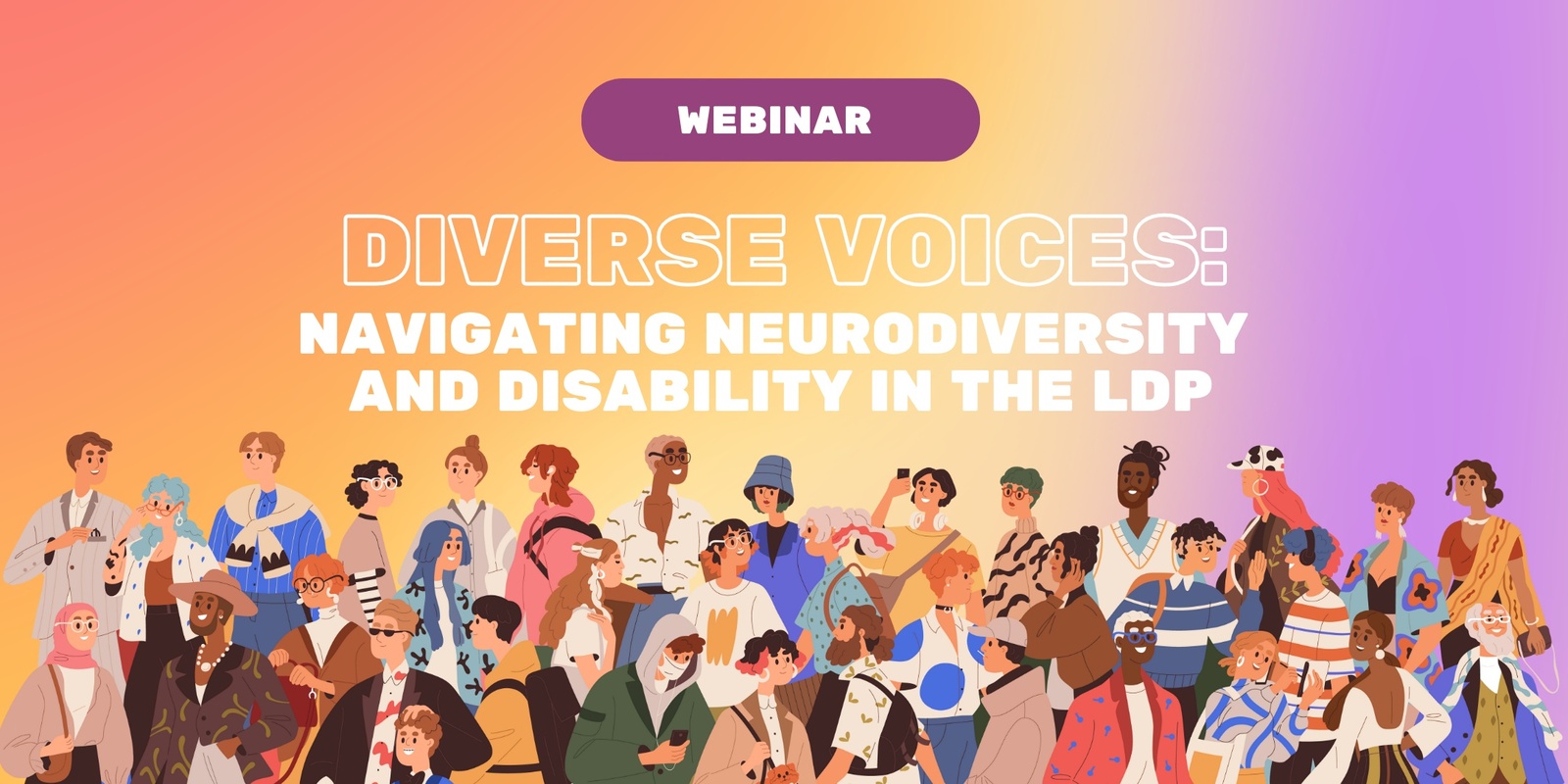 Banner image for Navigating Neurodiversity and Disability in the LDP