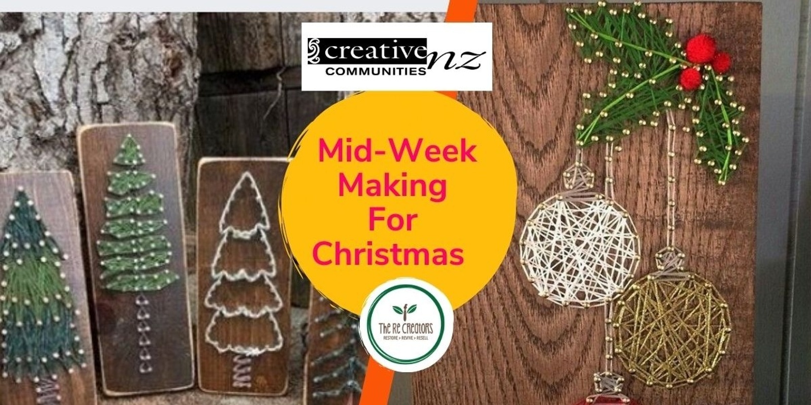 Banner image for Mid-Week Making for Christmas, String and Nail, West Auckland's RE: MAKER SPACE, Wednesday 20 Nov, 6.30pm-8.30pm