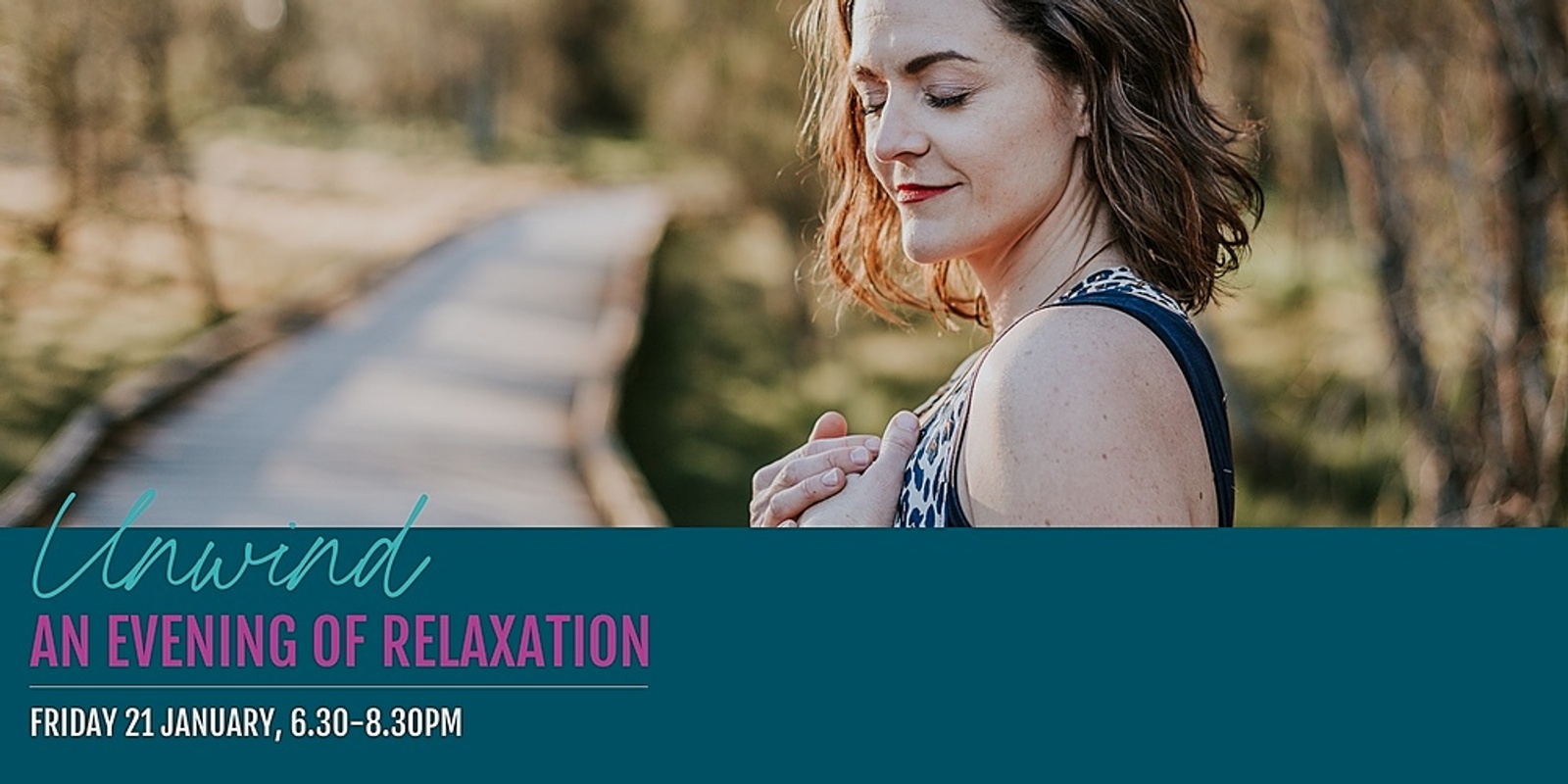 Banner image for Unwind: An evening of relaxation (January)
