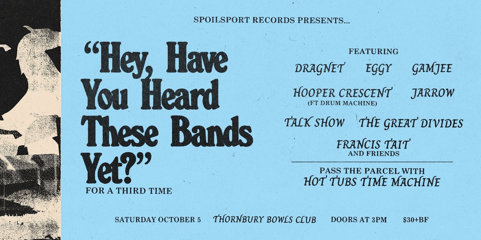 Banner image for Spoilsport Records Presents..."Hey, Have You Heard These Bands Yet? For A Third Time"