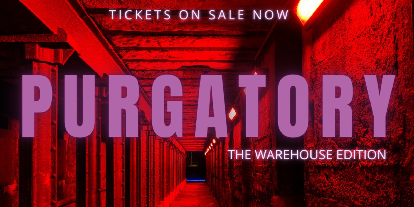 Banner image for Purgatory-The Warehouse Edition