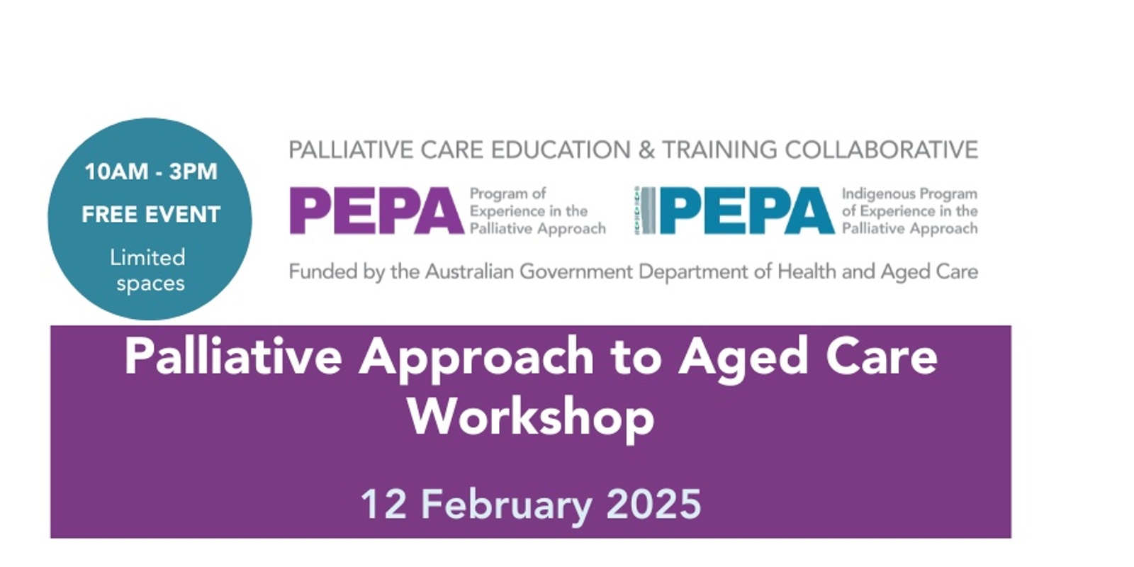 Banner image for PEPA Palliative Approach to Aged Care Workshop