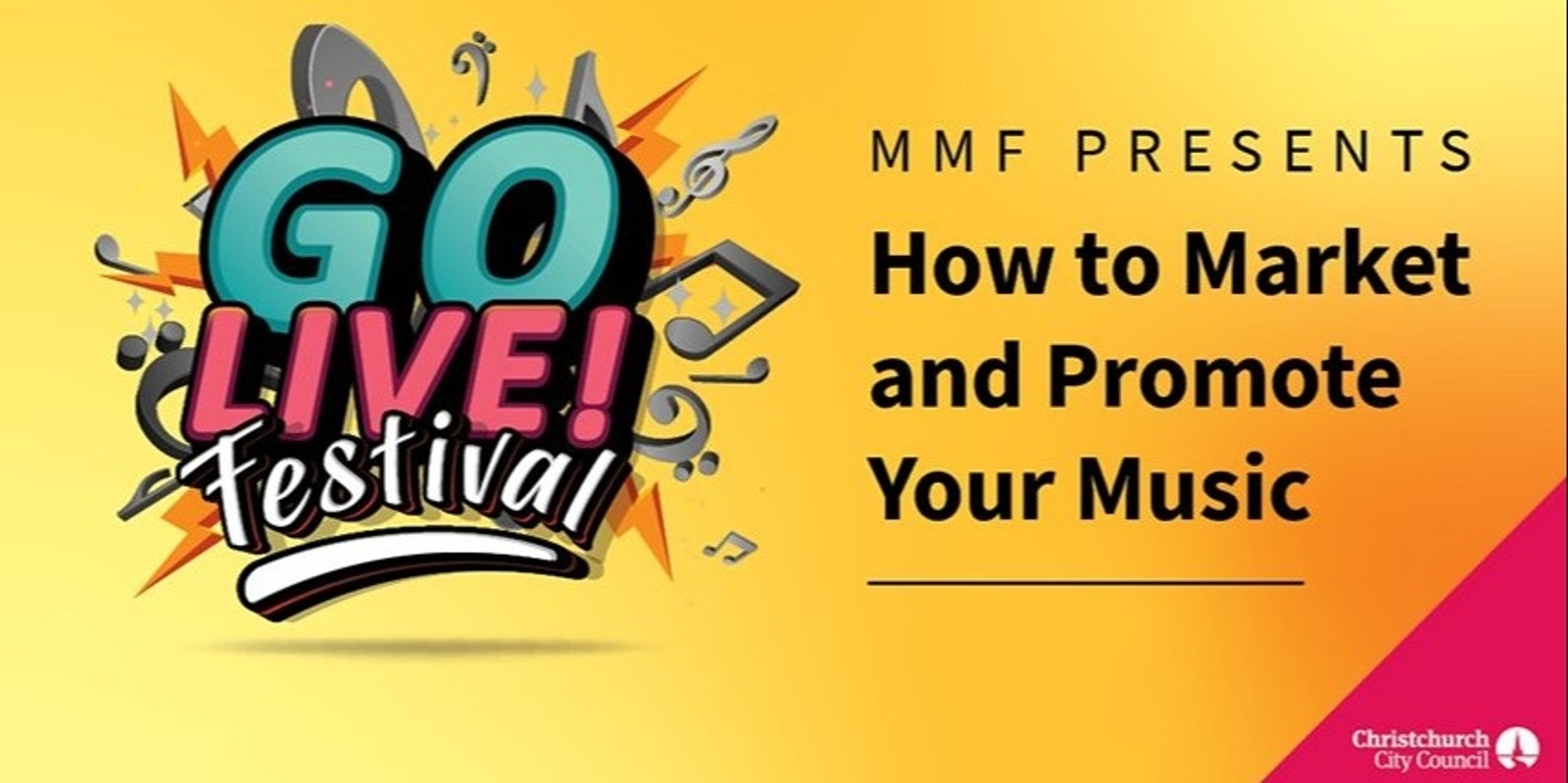 Banner image for Go Live! Festival - MMF presents "How To Market & Promote Your Music"