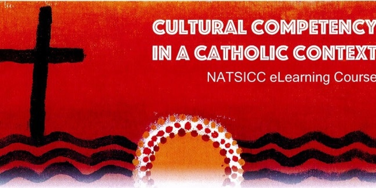Banner image for Cultural Competency in a Catholic Context (Ngunnawal Culture)