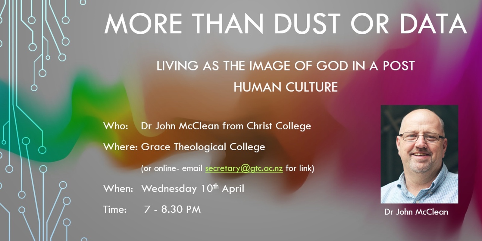 Banner image for John McClean- More than dust or data: Living as the image of God in a post human culture