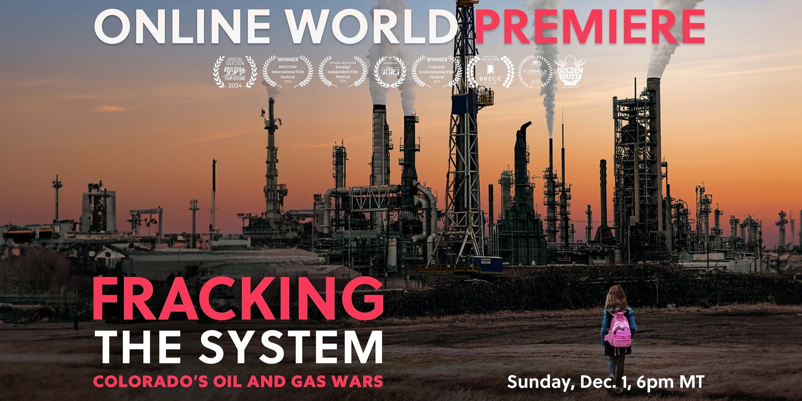 Banner image for Online World Premiere of Documentary Film - Fracking the System: Colorado's Oil and Gas Wars