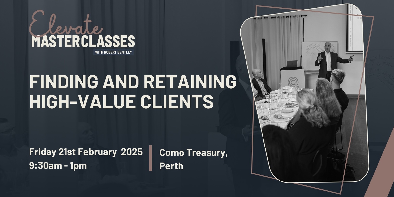 Banner image for Finding And Retaining High-Value Clients [Elevate Masterclasses]