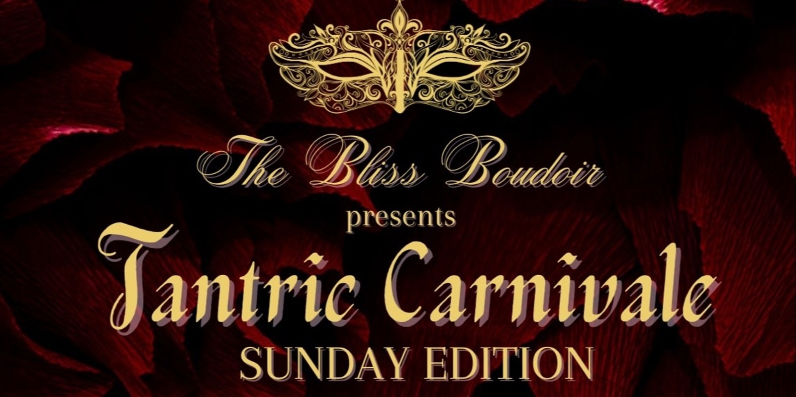 Banner image for Tantric Carnivale: Sunday Edition