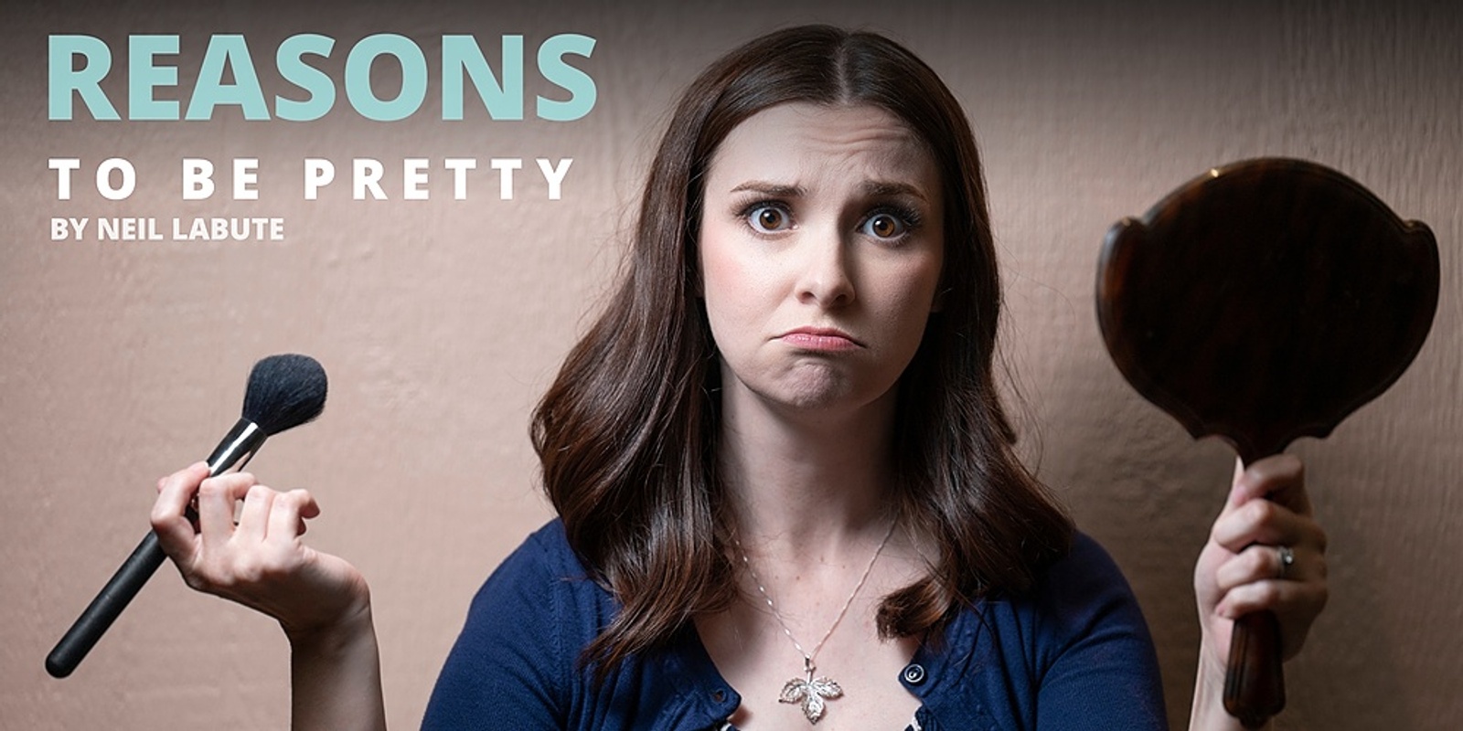 Banner image for PREVIEWS Reasons to be Pretty - April 2023 - Theatre at Dairy Road