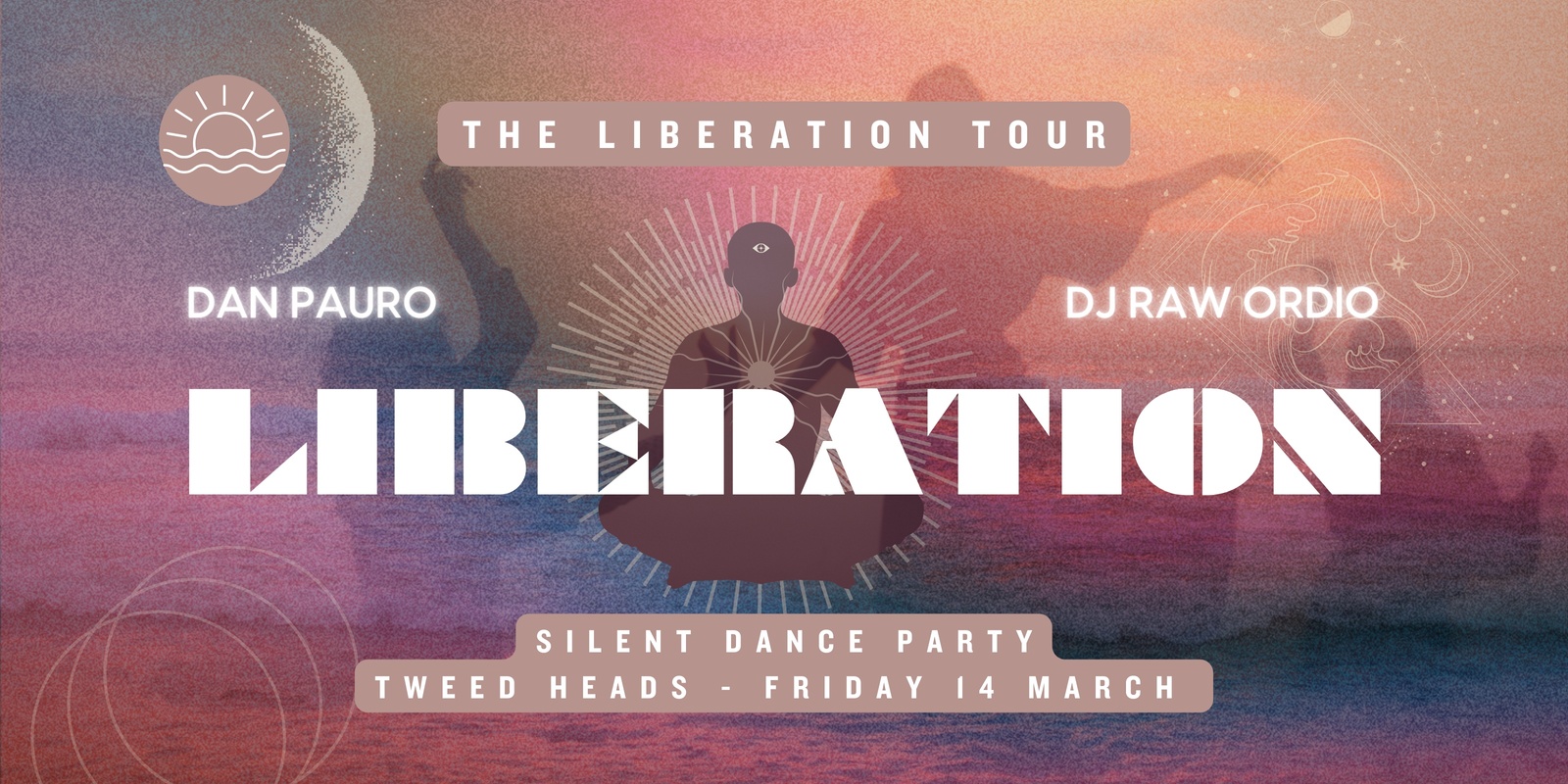 Banner image for Tweed Heads | Sunset Liberation | Dan Pauro & DJ Raw Ordio | Friday 14 March