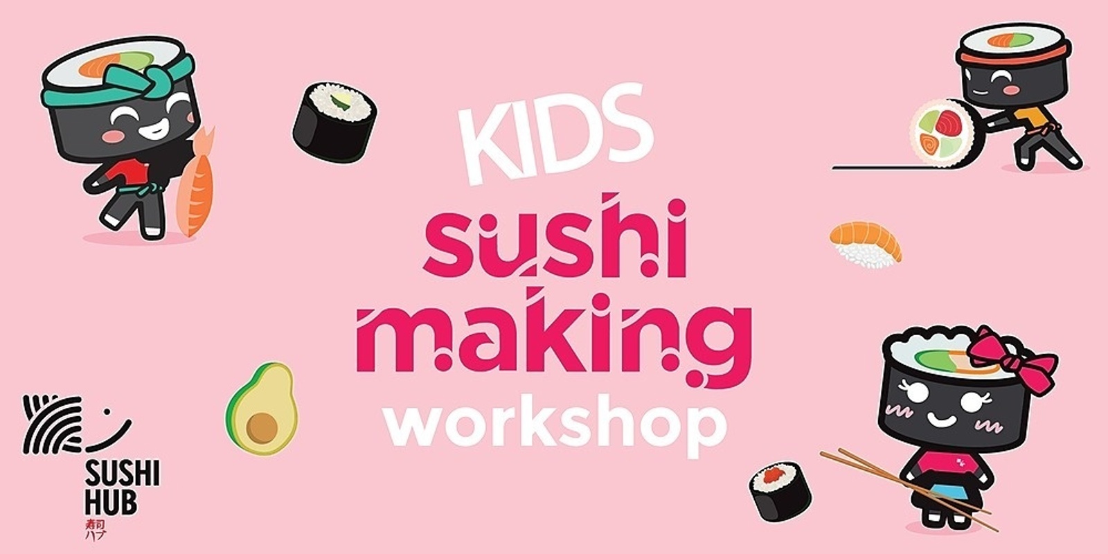 Banner image for Sushi Hub x Edmondson Square Kids Sushi Making Workshop