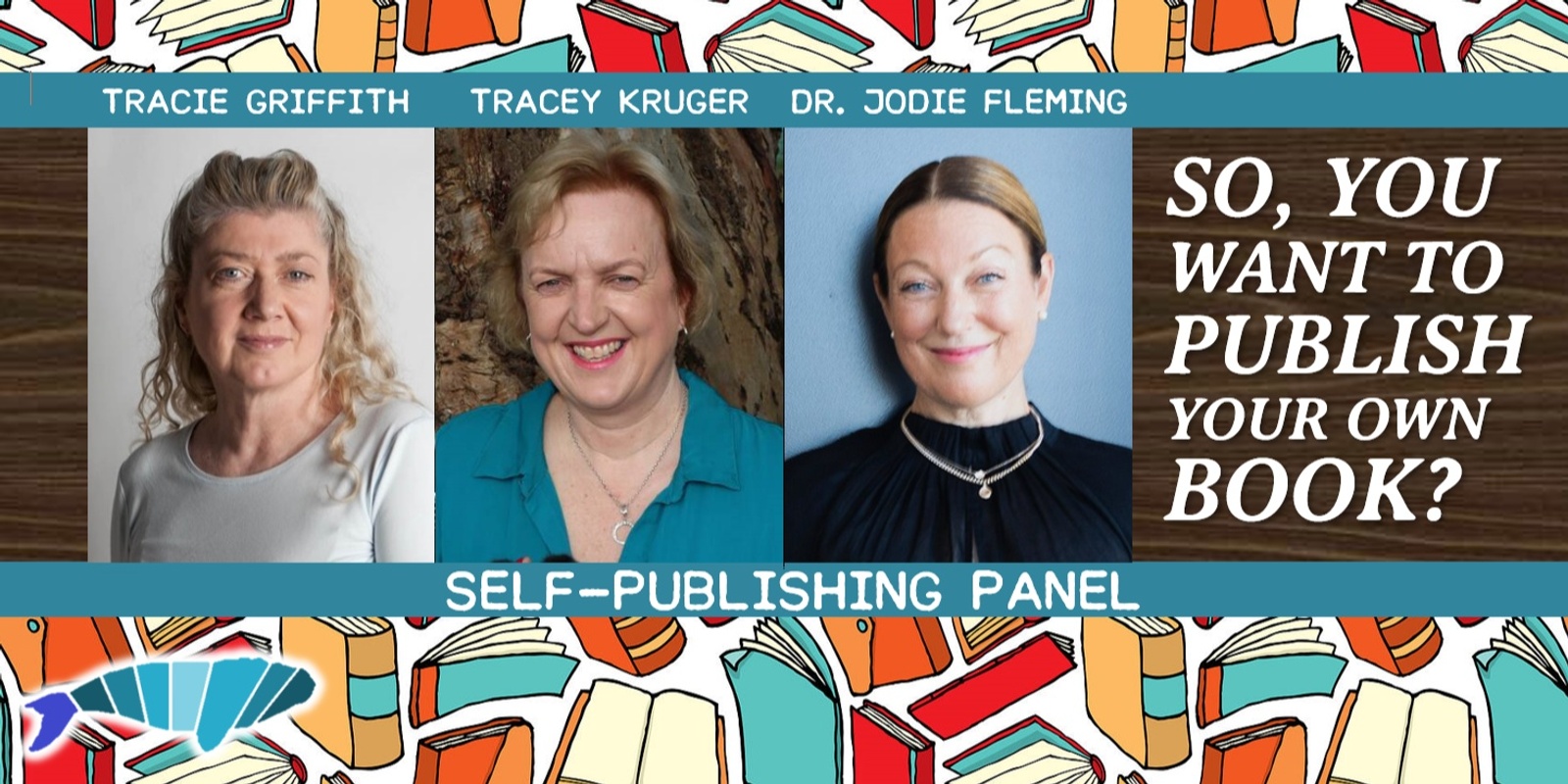 Banner image for So, You Want To Publish Your Own Book? - Self-publishing Panel