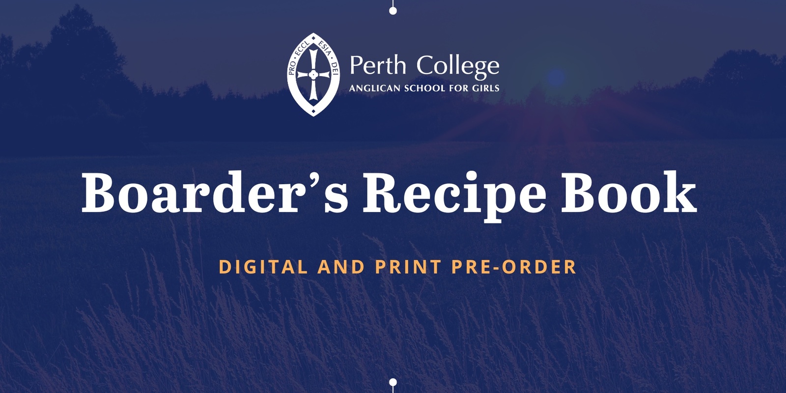 Banner image for Perth College | 2024 Boarding House Recipe Book