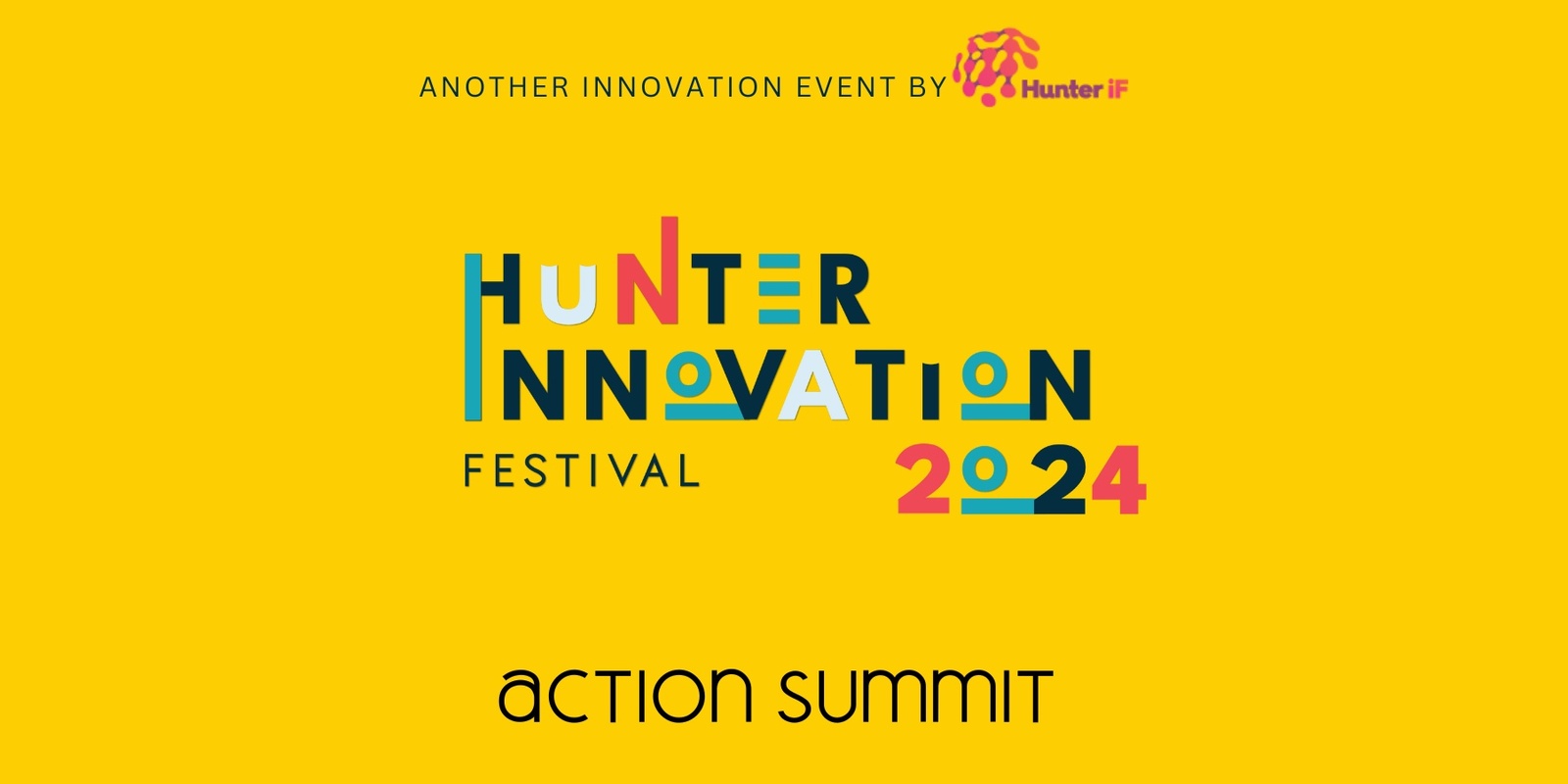 Banner image for 2024 Hunter Innovation Festival - Action Summit