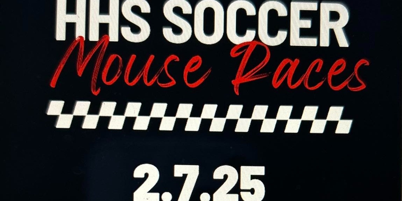 Banner image for HHS Soccer Mouse Races