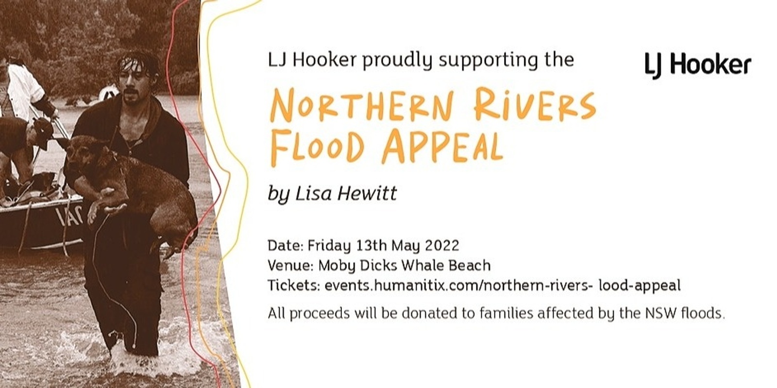 Banner image for LJ Hooker Proudly Supporting The Northern Rivers Flood Appeal by  Lisa Hewitt 