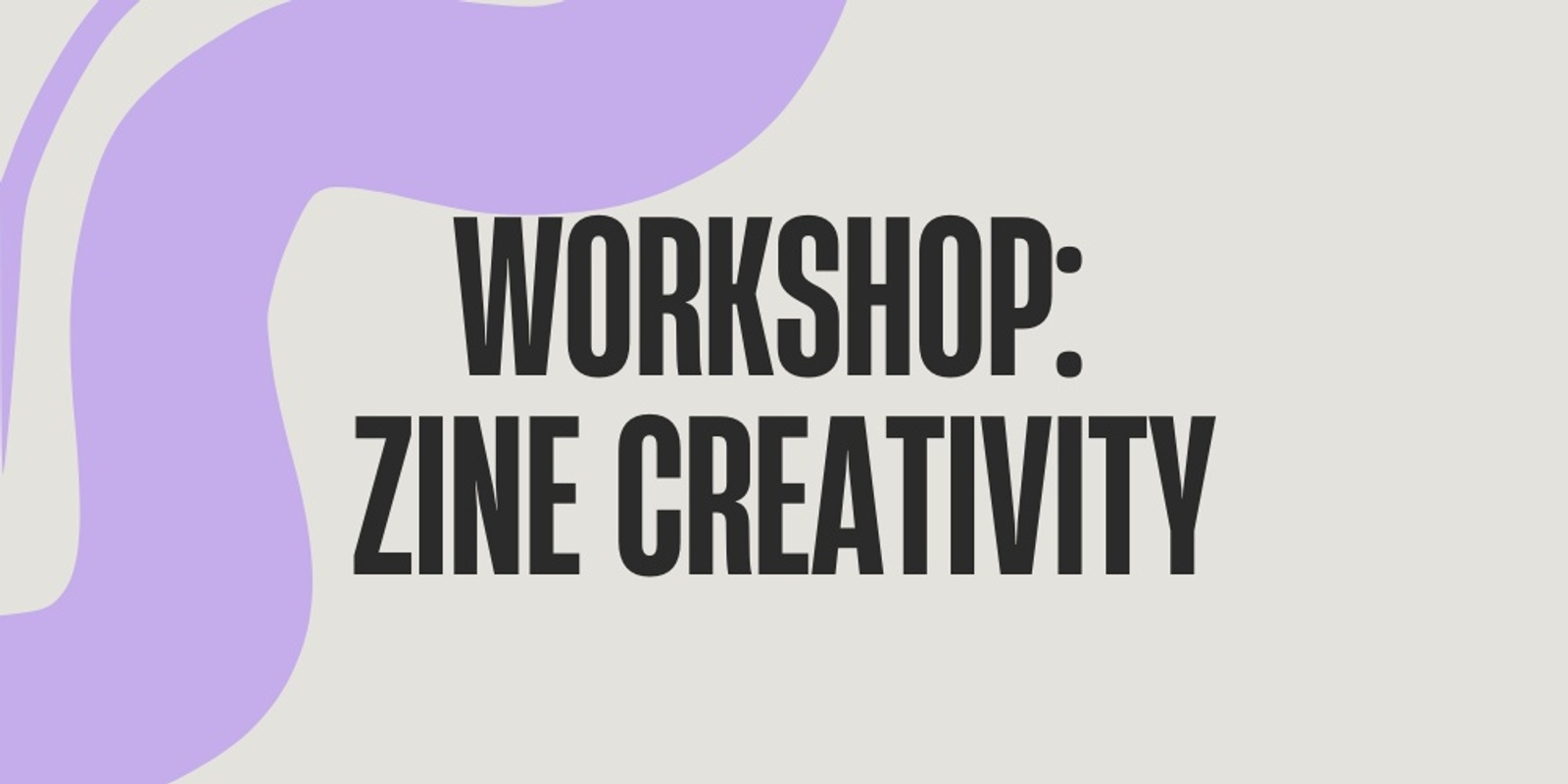 Banner image for Zine creativity: a workshop