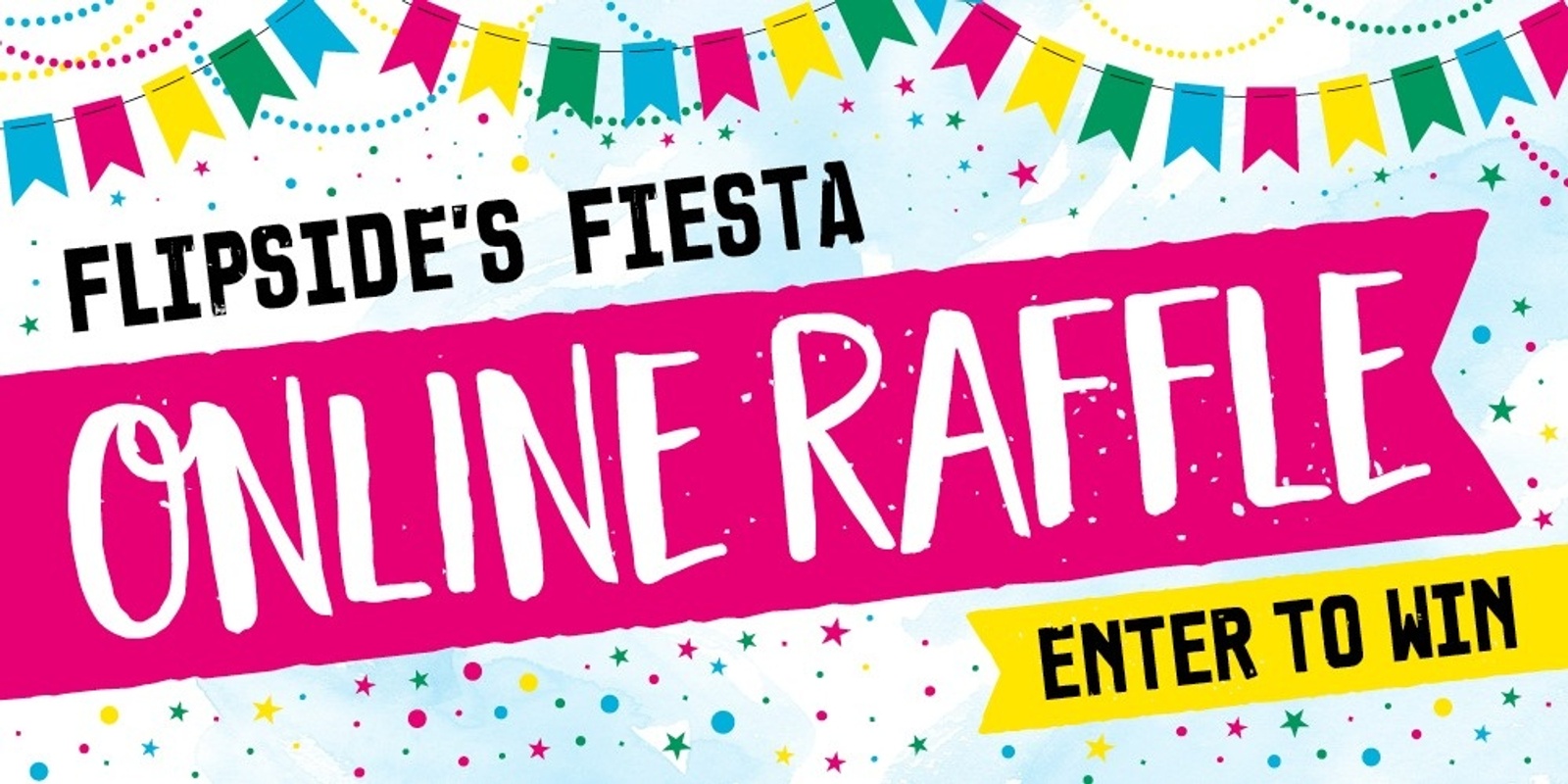 Banner image for Fipside Fiesta Raffle