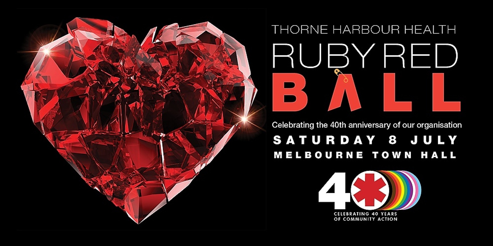 Thorne Harbour Health presents the 40th Anniversary Ruby Red Ball 