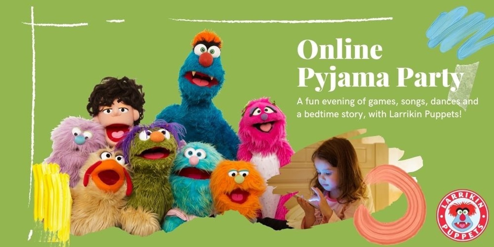 Banner image for Online Pyjama Party with Larrikin Puppets