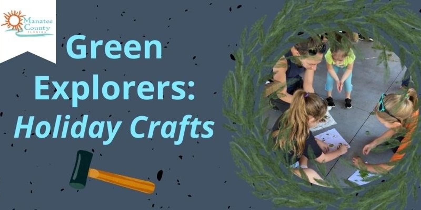 Banner image for Green Explorers: Nature Crafting