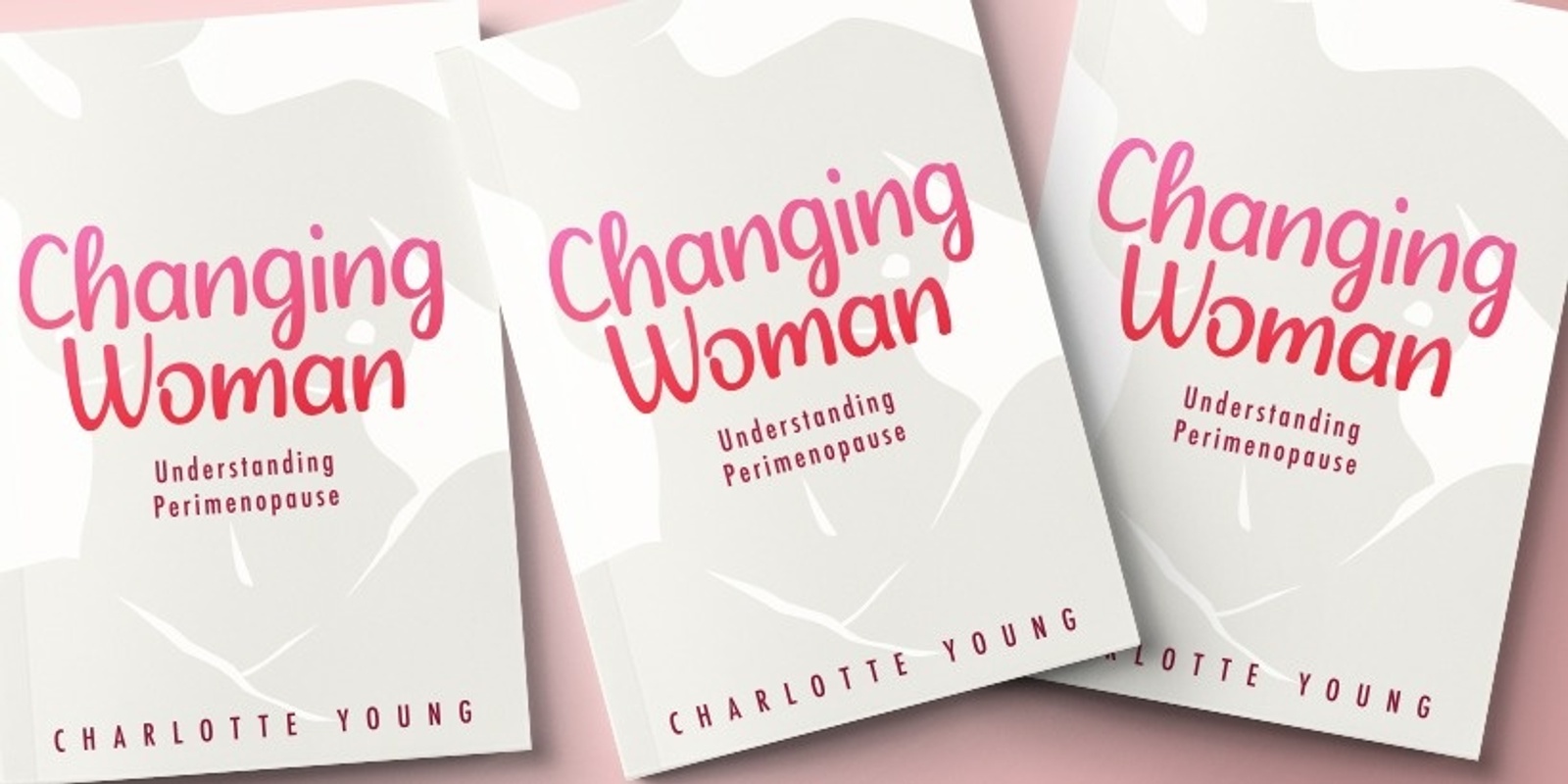 Banner image for Changing Woman - Exploring Perimenopause Online Event 