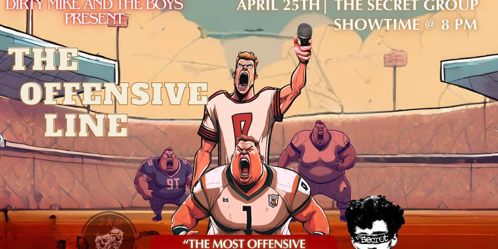 Banner image for Dirty Mike & The Boys Presents THE OFFENSIVE LINE