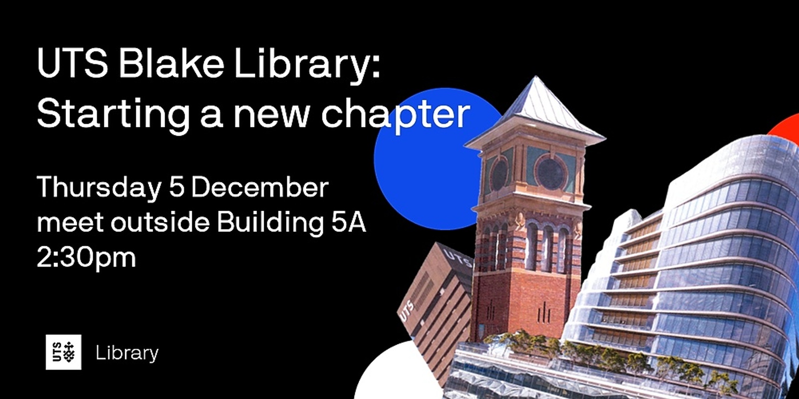Banner image for UTS Blake Library: starting a new chapter