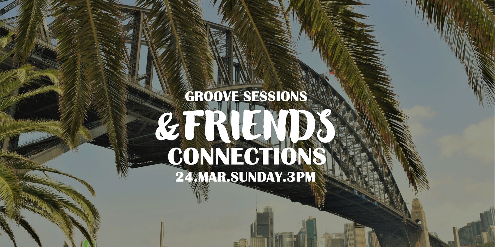 Banner image for Groove Sessions & Friends - Connections