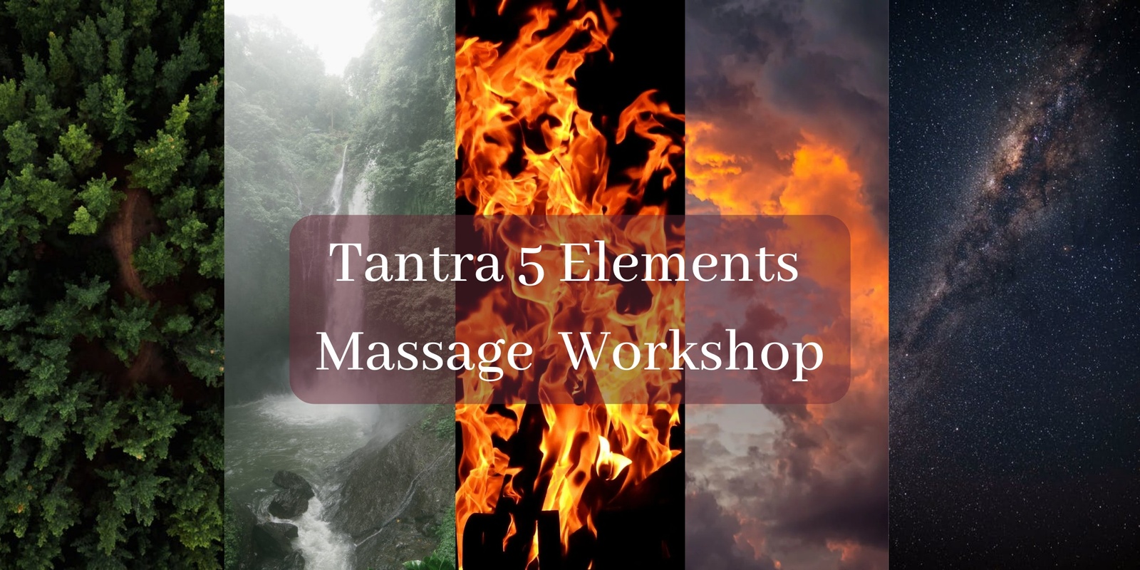 Banner image for Tantra 5 Elements Massage Workshop