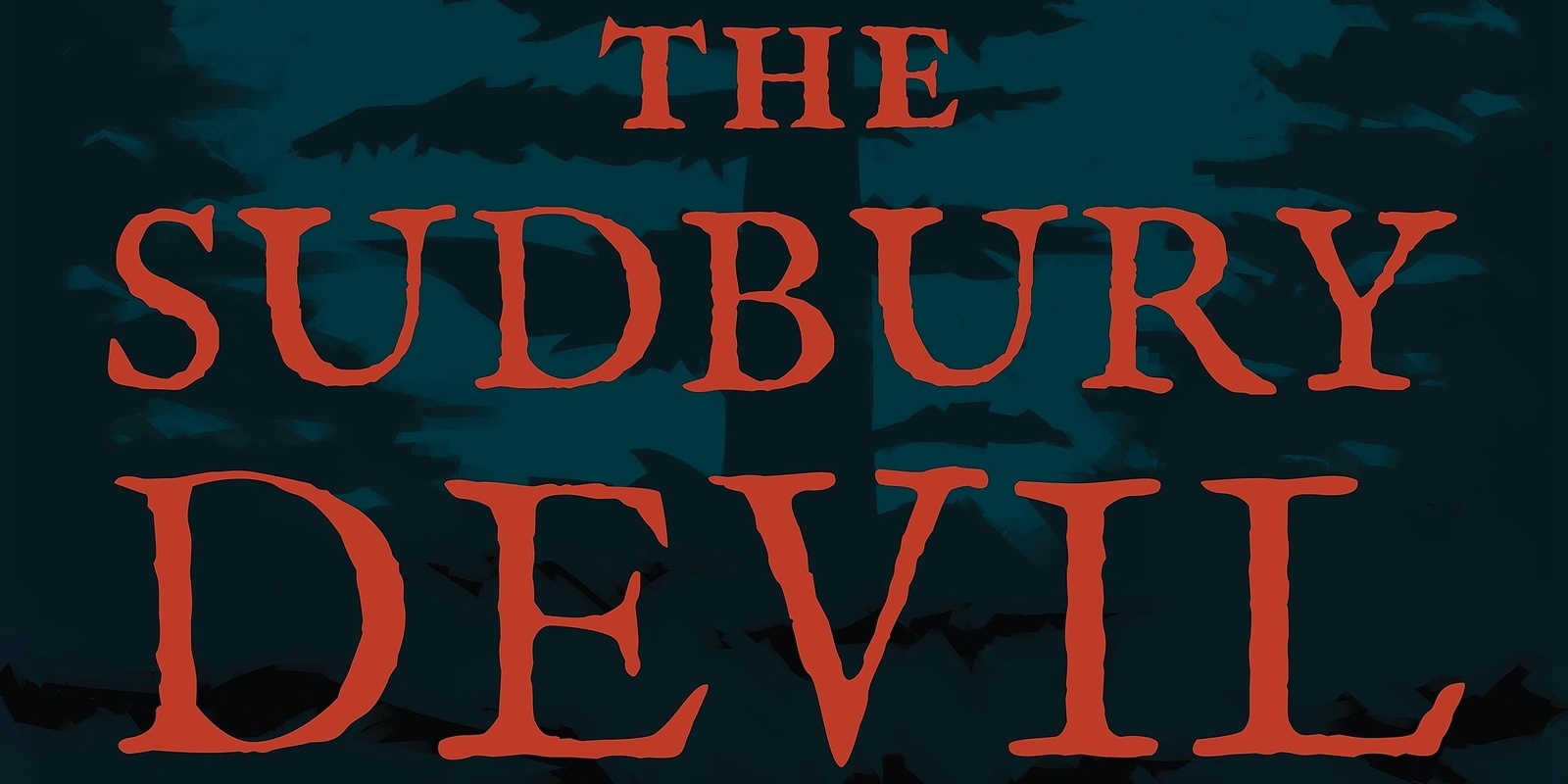 Banner image for The Sudbury Devil @ Coolidge Corner Theater