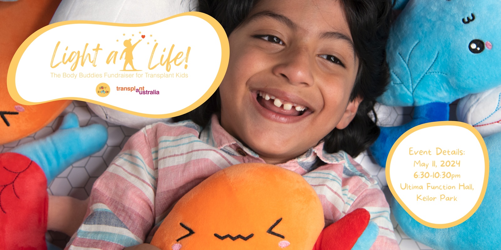 Banner image for Light a Life - Body Buddies Fundraiser for Transplant Kids