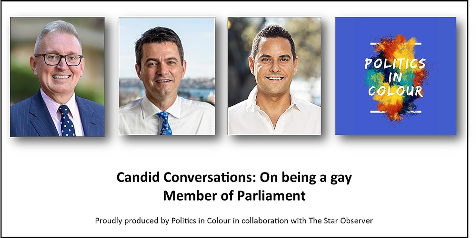 Banner image for Politics in Colour Candid Conversations - On being a gay MP