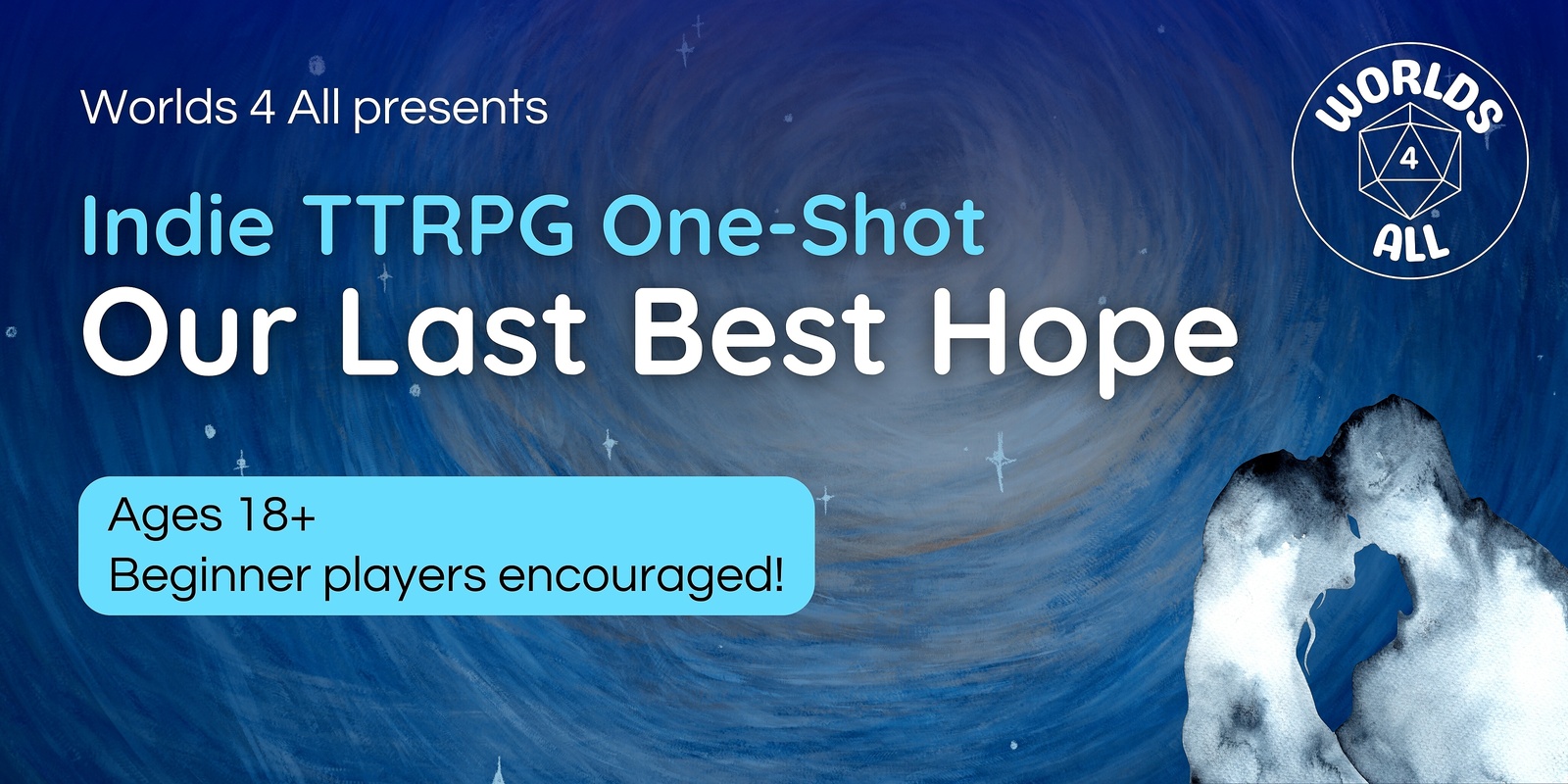 Banner image for Indie TTRPG One-Shot: Our Last Best Hope (18+)