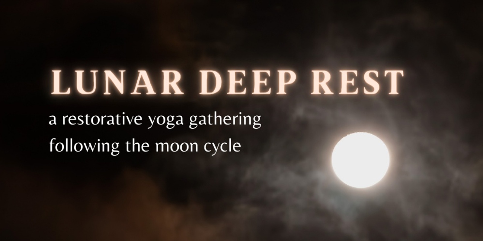 Banner image for Lunar Deep Rest & Restorative Yoga | Hobart