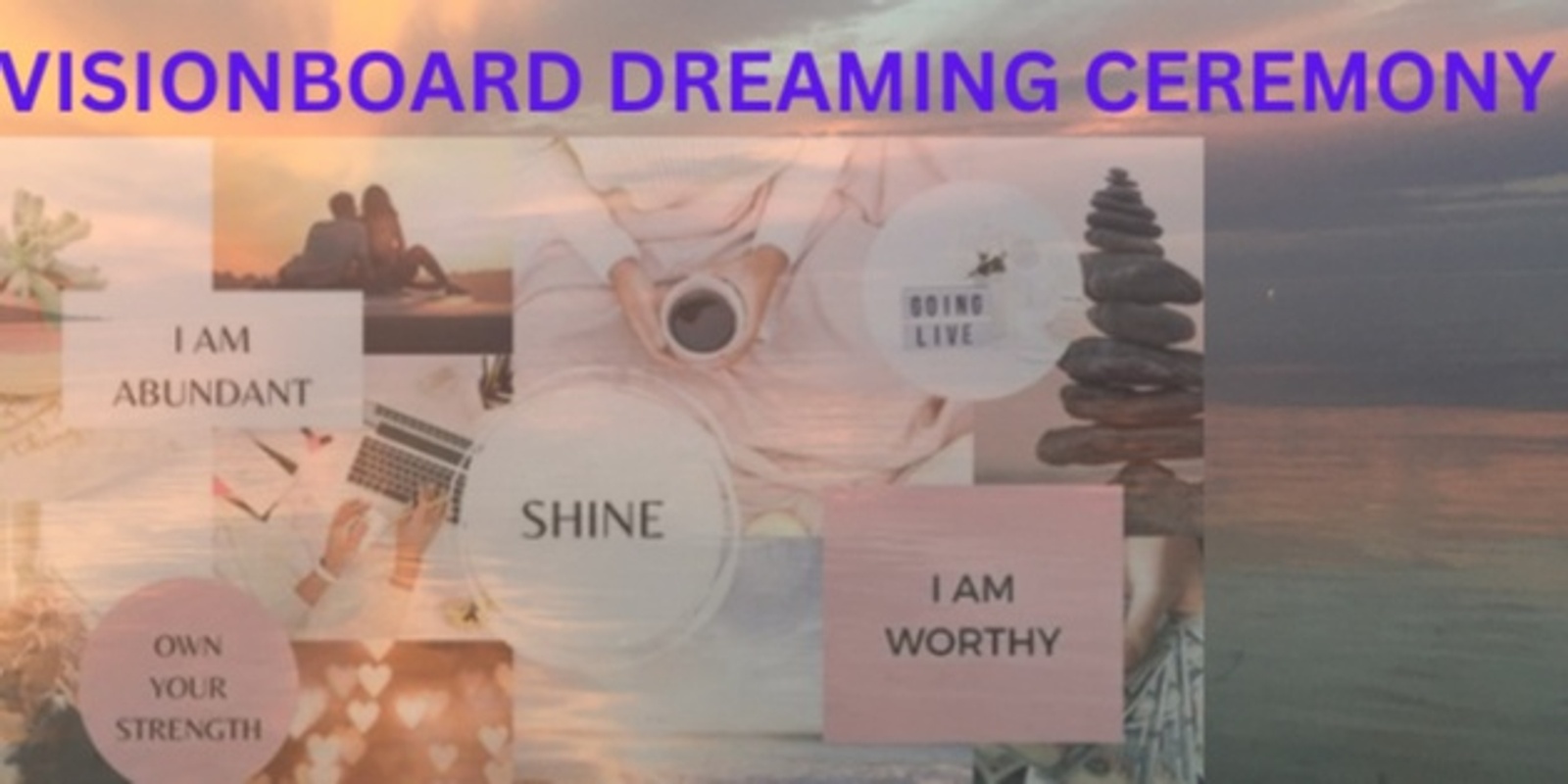 Banner image for Solstice VisionBoard Dreaming Ceremony