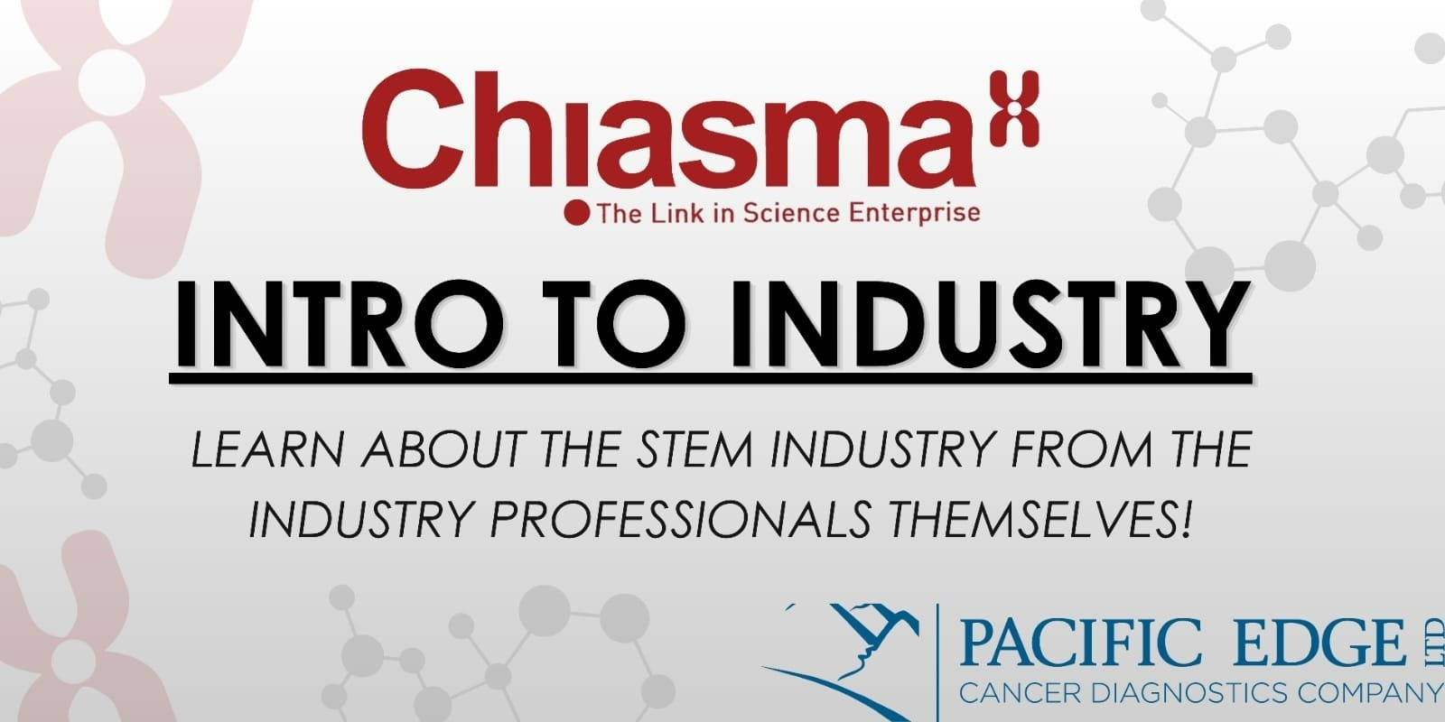 Banner image for CHIASMA Dunedin - Intro to Industry