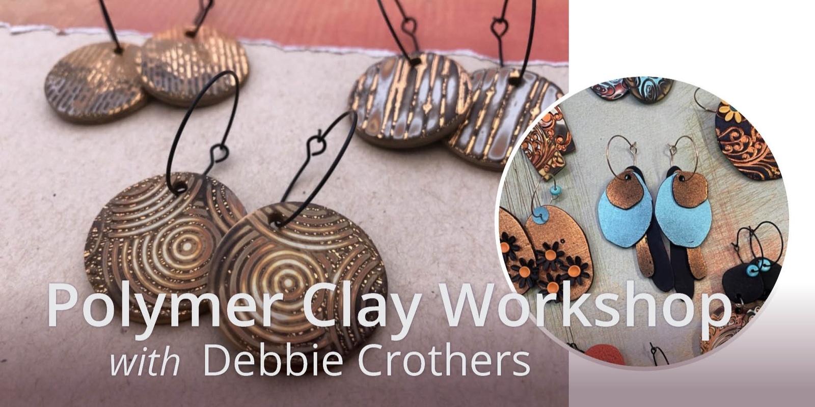 Banner image for Polymer Clay Workshop with Debbie Crothers 