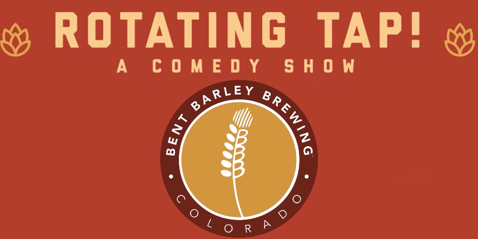 Banner image for Rotating Tap Comedy @ Bent Barley Brewing (Creeks Location)