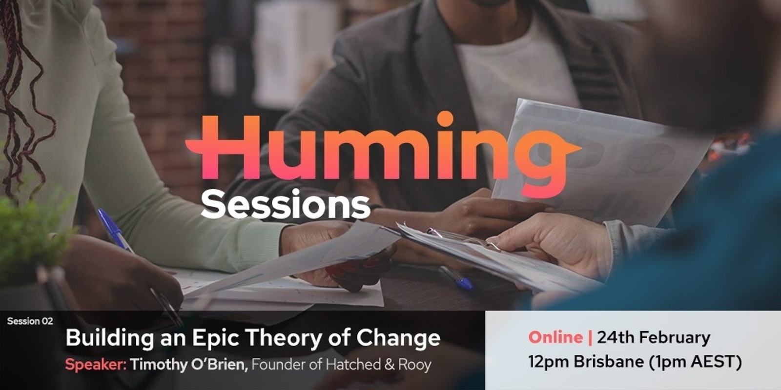 Banner image for Humming Session 02: Building an Epic Theory of Change