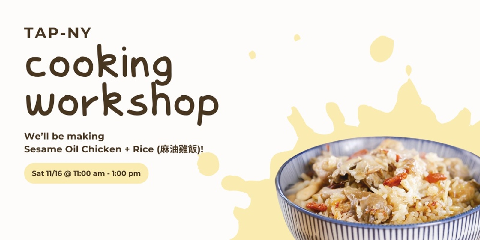 Banner image for TAP-NY Cooking Workshop - Sesame Oil Chicken + Rice (麻油雞飯）