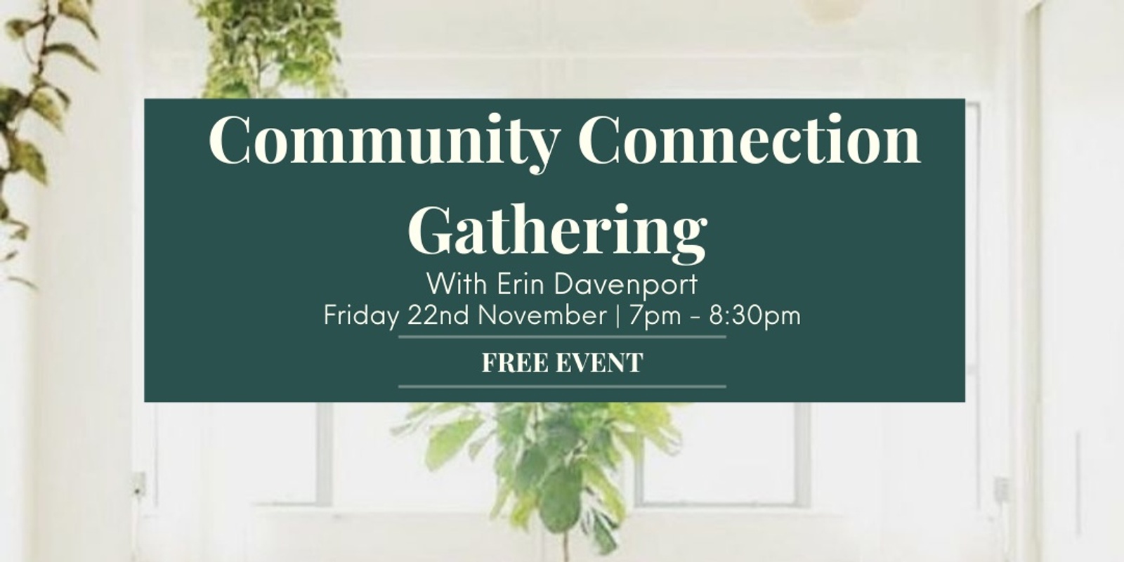 Banner image for Community Connection Gathering - Element Wellness and Healing