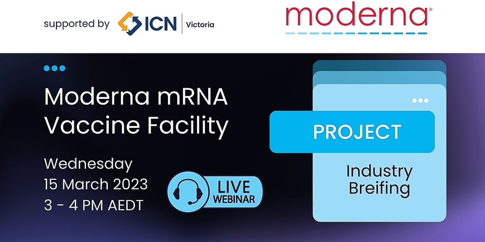 Project Industry Briefing: Moderna mRNA Vaccine Facility