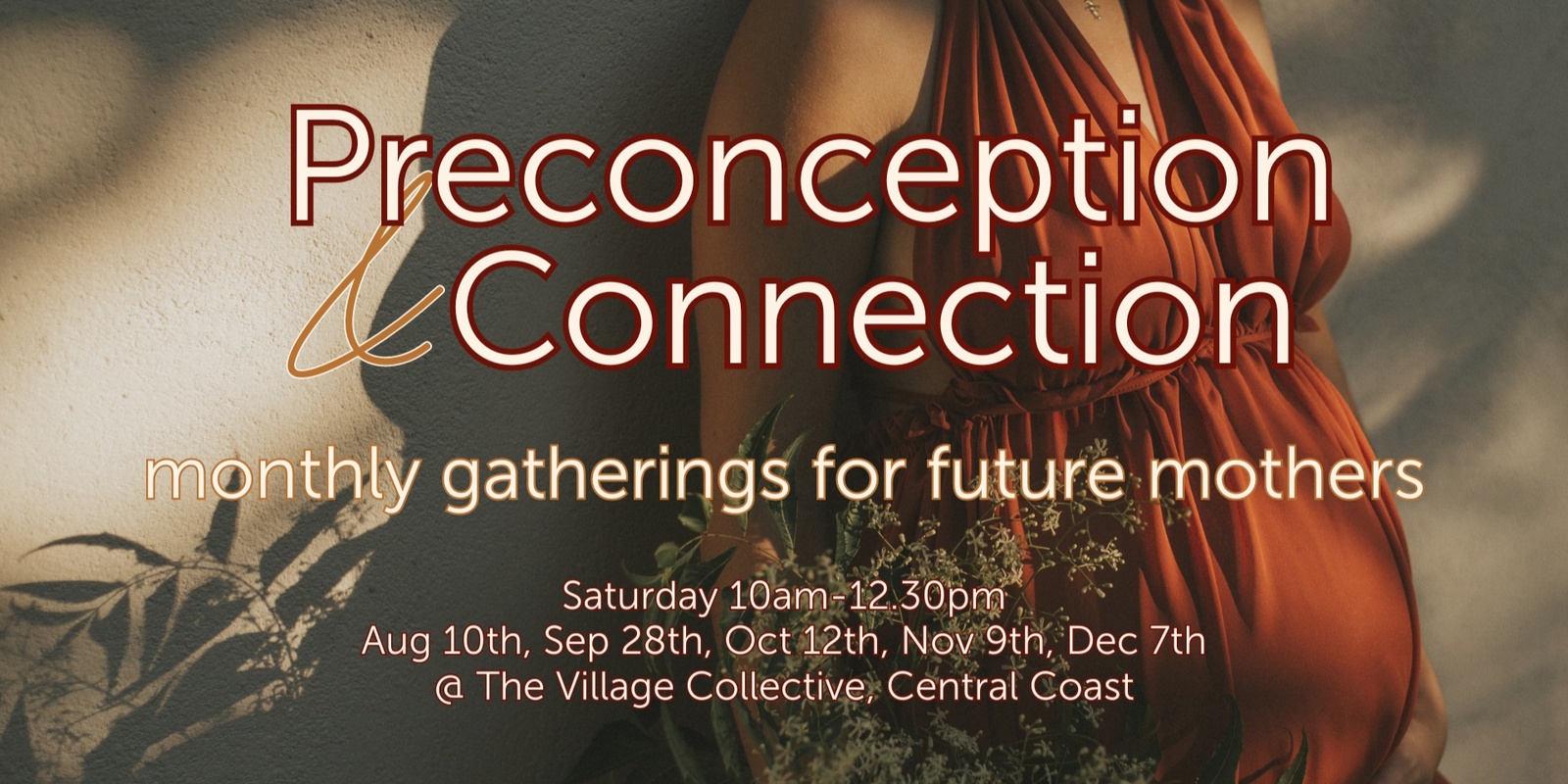 Banner image for Preconception and Connection: monthly gatherings for future mothers