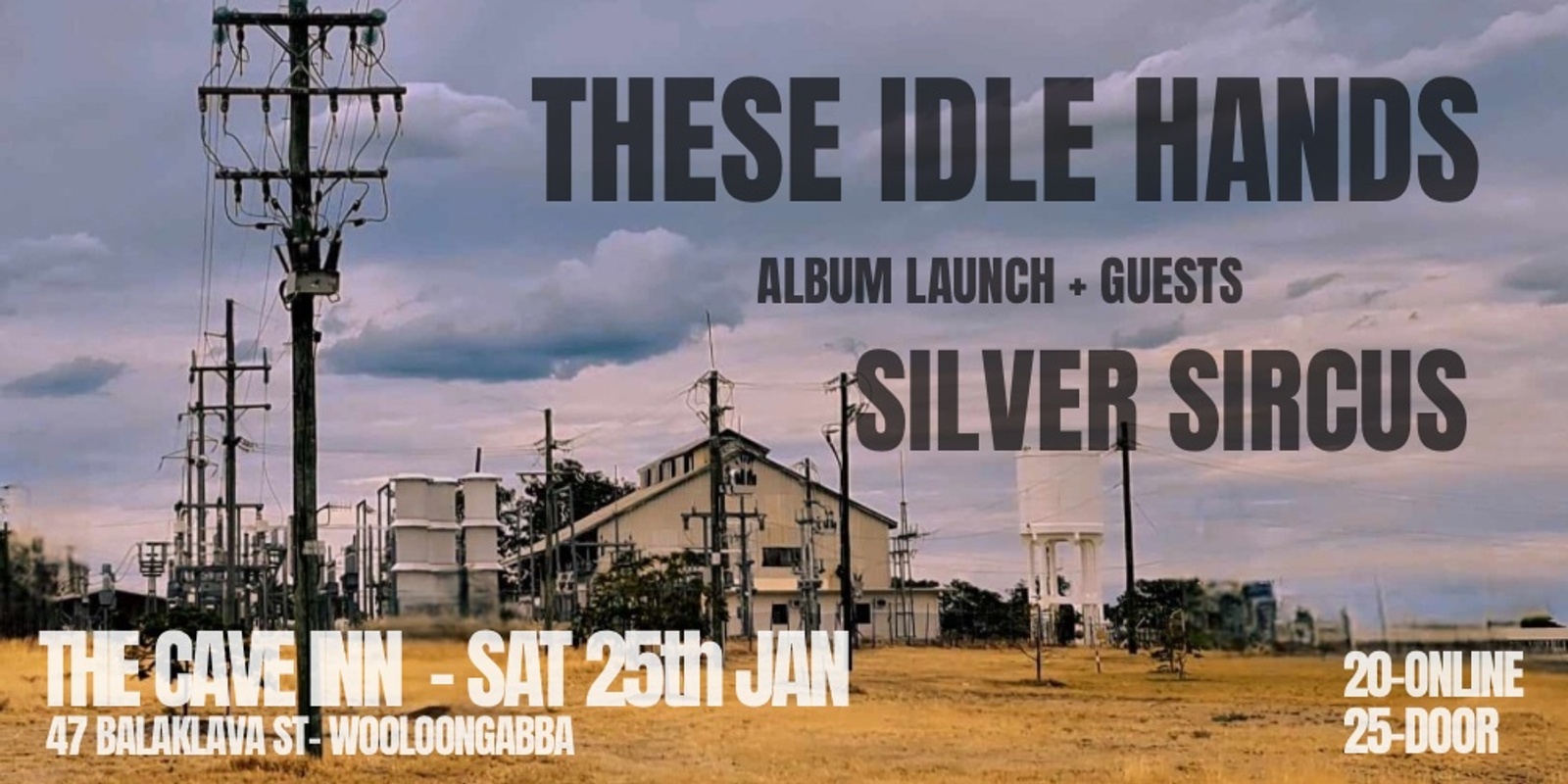 Banner image for These Idle Hands album launch, with special guests Silver Sircus