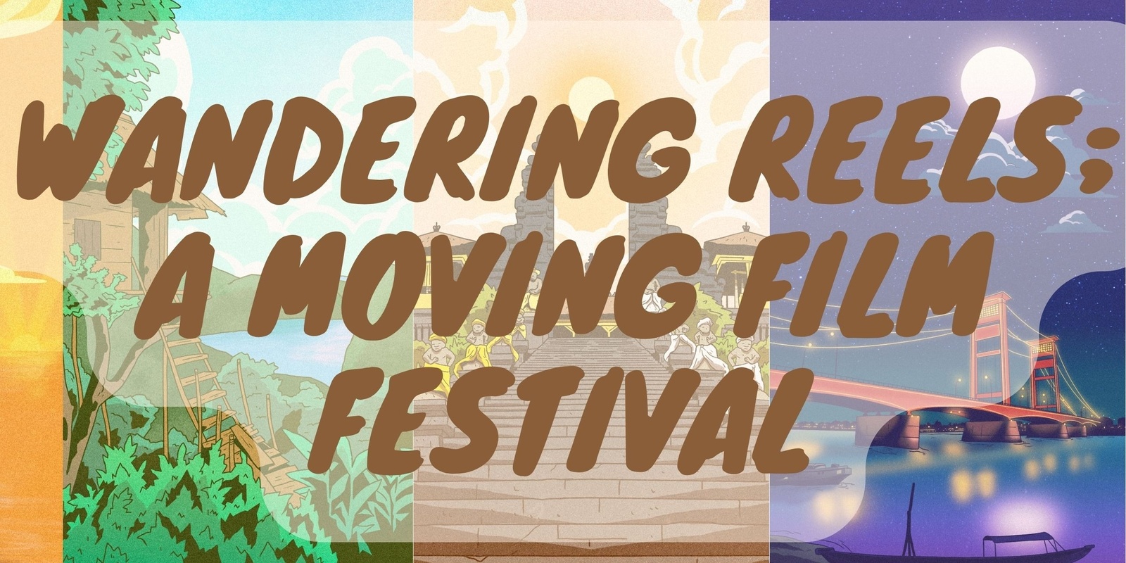 Banner image for Wandering Reels; A Moving Film Festival